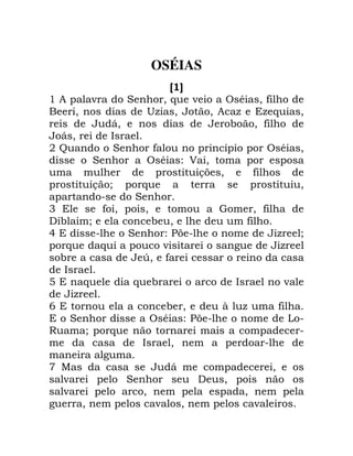 OSÉIAS
A B
' ! - B 0 6 - A * 0 ,
0 C. 0 0 . . 6 0
10 0 ,
1 0 L
+ J B , ! ! ! A * 0
B A * " % 0 ! !
! 0 ,
! / ! 6 ! 0
! B
3 , 0 ! 0 F 0 ,
) / 0 ,
5 B " . /
! 6 6 ! - 2 .
K0 ,
L
7 6 6 L -
.
9 0 8 . ,
B A * "
H / ! 6 !
L 0 !
2
: I 1 ! 0
- ! B ) 0 !
- ! 0 ! ! 0 !
2 0 ! - 0 ! -
 