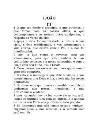I JOÃO
A B
' A 6 ! ! 0 6 - 0
6 - 0 6
! ! ! 0
! % -
+ P! - , , 0 >
- 0 , 0 -
- 0 6 - 0 > ,
, Q/
3 0 6 - - 0 -
0 ! 6 -> *
/ *
0
5 - - 0 ! 6
2 . 4 !
7 * 2 6 - 0 -
" 6 ) * .0 1 -
9 B 6 0
- 0 0
! - /
: 0 .0 . 10
0 2
! , !
< B 6 ! 0
2 > 0 -
1 >
 