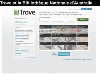 Trove et la Bibliothèque Nationale d’Australie
 
