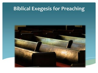 Biblical Exegesis for Preaching
 