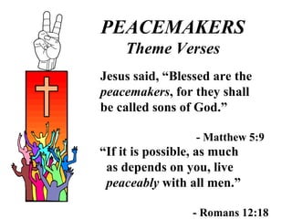 Peacemaker Examples Holy Biblical peacemaking | PPT