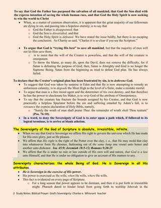 To say that God is Sovereign is to declare that God is God. 