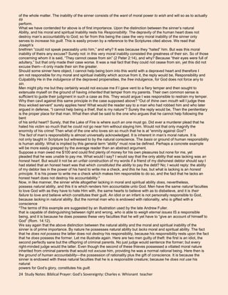  But a little later, the Amalekites dared to attack these same Israelites in the wilderness, and what happened? Did God put forth His power on this occasion and display His hand as He did at the Red Sea? Were these enemies of His people promptly overthrown and destroyed? No, on the contrary, the Lord swore that He would “have war with Amalek from generation to generation” (Exo. 17:16). 