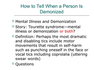 Demonized Person biblical_responses_to_demonization--may_2019__002_.ppt