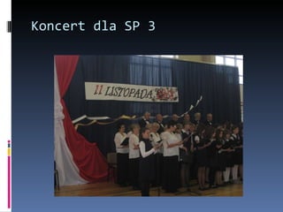 Koncert dla SP 3 