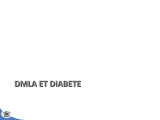 DMLA ET DIABETE 