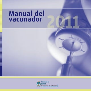 tapa
or_MINI_MANUAL_vacunador_modificada.indd 1 23/03/2011 14:08:13
 