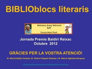 Biblioblocs literaris presentació_jornadabaldiri_2012