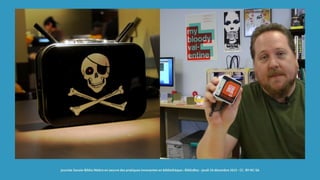 journée Savoie-Biblio Mettre en oeuvre des pratiques innovantes en bibliothèque : BiblioBox - jeudi 10 décembre 2015 - CC -BY-NC-SA
 