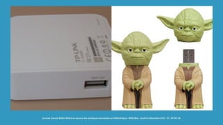 journée Savoie-Biblio Mettre en oeuvre des pratiques innovantes en bibliothèque : BiblioBox - jeudi 10 décembre 2015 - CC -BY-NC-SA
 