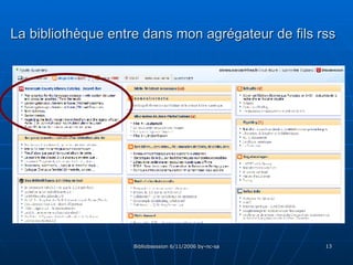 La bibliothèque entre dans mon agrégateur de fils rss 