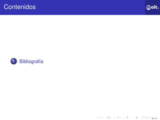 18 / 17
Contenidos
1 ǲí
 
