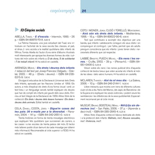 25 I3 Ciències socials 
 I39 Tradicions, festes i imaginari popular 
ANGUERA, MERCÈ. - I ara què ve?: costumari per 
a nens i nenes / il·lustracions: Cristina Losantos. - La 
Galera, 2005. - 16 f. - ISBN 84-246-3435-7. 15,00 ¤ 
La castanyada, el Nadal, els Reis, el Carnestoltes, el Diu-menge 
de Rams, Sant Jordi i Corpus són algunes de les festes 
populars incloses en aquest costumari ordenat cronològica-ment. 
El text explicatiu de cada festa va acompanyat d’una 
il·lustració representativa i amb tota mena de detalls. 
CARRASCO, XAVIER. - La nit de Sant Joan. - La Gale-ra, 
2002. - 22 p. - (La Galera popular). - ISBN 84-246- 
1489-5. 9,00 ¤ 
Tot explicant un conte, l’infant coneixerà el signifi cat i les 
tradicions de la nit de Sant Joan. Tot el poble es prepara per 
a la festa, una nit màgica en què pot passar qualsevol cosa, 
encenent grans fogueres, menjant coca i rentant-se la cara per 
tenir bellesa i salut durant tot l’any. 
Pito, pito, colorito: folclore infantil / ed.: C. Bra-vo- 
Villasante. - 3a ed. - José J. de Olañeta, 2005. - 74 
p. - (Álbumes). - ISBN 84-7651-126-4. 16,83 ¤ 
Breu mostra dels diferents gèneres tradicionals del fol-klore 
infantil castellà: cançons de bressol, embarbussaments, 
endevinalles, nadales i acudits. 
SAYRACH I FATJÓ DELS XIPRERS, NARCÍS. - Petita 
història de Sant Jordi / il·lustració: Pilarín Bayés. - 
5a reimpr. - Mediterrània, 2005. - 16 p. - (Petites histò-ries). 
- ISBN 84-89622-44-2. 5,00 ¤ 
Visió que des de diferents cultures tenen d’un dels perso-natges 
llegendaris més nostrats. 
SOLER I AMIGÓ, JOAN. - Llegendes del drac, l’he-roi 
i la donzella. - Baula, 2005. - 165 p. - ISBN 84- 
479-1354-6. 18,50 ¤ 
Selecció de llegendes d’arreu del món que expressen la 
lluita de l’heroi contra el monstre per deslliurar una donzella. 
Del Ramaiana hindú als combats iniciàtics de la mitologia gre-ga. 
De la saga víking de Sigfrid a la gesta romànica del cavaller 
sant Jordi. El llibre vol mostrar els contrastos amb què s’ex-pressa 
aquest mite universal, les arrels de les rondalles. 
VINYES, JORDI. - Sant Jordi! Sant Jordi!. - 4a ed. - La 
Galera, 2004. - 22 p. - (La Galera popular). - ISBN 84- 
246-1465-8. 9,00 ¤ 
La llegenda de Sant Jordi explicada als més petits, amb 
lletra lligada i unes excel·lents il·lustracions que recreen el món 
medieval. 
Visquem les festes. - Miquel A. Salvatella, 1998. - 
43 p. - (Espigó). - ISBN 84-8412-011-2. 7,00 ¤ 
Totes les festes que no hem de perdre, la seva història i 
com se celebren. 
 I398 Dites, proverbis i refranys 
BLANCH, XAVIER; ESPOT, LAURA. - Fer l’animal: bes-tiari 
popular il·lustrat. - La Galera, 1999. - 209 p. 
- (El bagul). - ISBN 84-246-5806-X. 15,00 ¤ 
Recopilació d’expressions de l’imaginari popular que fan 
referència a un animal. Estructurat en sis apartats: locucions, 
frases fetes, endevinalles, embarbussaments, refranys i un 
apartat que aplega objectes o subjectes que popularment 
s’han designat amb nom d’animal. 
 