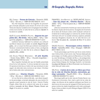 coneixements 70 
TELLO, ANTONIO. - Miguel de Cervantes. - Parramón, 
2005. - 63 p. - (Em dic...). - ISBN 84-342-2757-6. 7,50 ¤ 
Nou títol d’aquesta col·lecció de biografi es de personatges 
universals relacionats amb el món de les ciències, de l’art, de 
la cultura, etc. Aquest volum inclou la vida d’un dels més co-neguts 
escriptors espanyols, Miguel de Cervantes. Al fi nal de 
cada volum s’inclou una relació cronològica dels fets històrics 
que van succeir durant la vida del personatge. Altres títols de 
la col·lecció dedicats a escriptors: Jules Verne, Saint-Exupéry 
i Shakespeare. Hi ha edició en castellà. 
 I93 Història universal 
AMELL, GUIOMAR. - Breu història dels catalans. - 
3a ed. - Generalitat de Catalunya. Entitat Autònoma del 
Diari Ofi cial i de Publicacions, 2006. - 97 p. - (Col·lecció 
2000). - ISBN 84-393-7202-7. 12,00 ¤ 
Breu introducció il·lustrada a la història de Catalunya. Un 
recorregut pels fets més importants i els moviments culturals 
que han marcat l’evolució del país. Hi ha edició en castellà. 
BIESTY, STEPHEN. - Egipte vist per dins / text de Ste-wart 
Ross. - RBA: La Magrana, 2005. - 29 p. - ISBN 
84-272-9319-4. 15,00 ¤ 
Llibre de coneixements que ens mostra com era l’antic 
Egipte durant el regnat de Ramsés II. Acompanyats per Deida, 
una nena d’onze anys, visitarem el palau de Ramsés, assisti-rem 
a la preparació d’una mòmia i emprendrem un viatge a tra-vés 
del riu Nil. Destaquen les dimensions de les il·lustracions a 
tota plana i els detalls que recreen la vida quotidiana i el treball 
dels egipcis. Uns altres títols de la col·lecció: Roma vista per 
dins i Grècia vista per dins. Hi ha edició en castellà. 
CHANDLER, FIONA. - El mundo antiguo. - Usborne, 
2000. - 96 p. - (Historia ilustrada Usborne). - ISBN 0- 
7460-3890-9. 17,50 ¤ 
Quan van començar els Jocs Olímpics? Per què es va 
construir la Gran Muralla Xinesa? Per què es pintaven de blau 
els guerrers celtes? Aquestes i moltes altres dades de la his-tòria 
antiga s’expliquen de forma clara i amb una gran varietat 
d’il·lustracions: mapes, fotografi es i dibuixos explicatius. Altres 
títols de la serie d’història: El mundo prehistórico i El mundo 
medieval. 
COTTERELL, ARTHUR. - China. - Pearson/Alhambra, 
2006. - 72 p. - (Viva imagen). - ISBN 84-205-4635-6. 
12,30 ¤ 
La història i la cultura de la Xina explicada als més joves. 
L’àlbum ens proposa un recorregut pels aspectes més ca-racterístics 
de la civilització xinesa amb l’ajut de nombroses 
fotografi es. Altres títols d’història antiga dins de la mateixa 
col·lecció: Aztecas, incas y mayas, Vikingos, Roma antigua 
i Grecia antigua. 
GRANT, NEIL. - La antigua Roma. - Ediciones SM, 
2003. - 46 p. - (Saber al descubierto). - ISBN 84-348- 
9589-7. 13,47 ¤ 
Saber al descubierto és una col·lecció de llibres de conei-xements 
sobre història antiga, ciència, naturalesa i tecnologia. 
Tots els títols combinen els fulls transparents amb nombroses 
il·lustracions i un text breu i entenedor escrit per un especia-lista 
en la matèria. Un altre títol de la col·lecció dedicat a la 
història: El antiguo Egipto. 
 