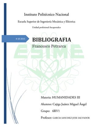 4-10-2015
BIBLIOGRAFIA
Francesco Petrarca
 