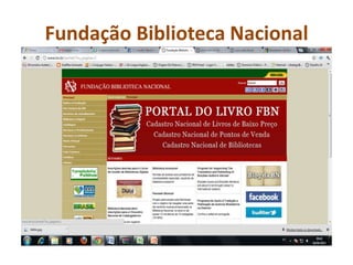 Fundação Biblioteca Nacional
 