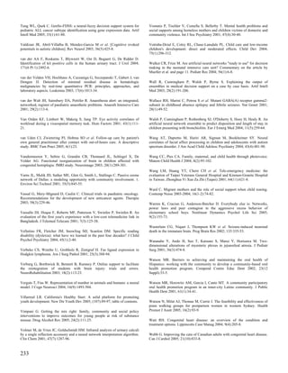 Tung WL, Quek C. GenSo-FDSS: a neural-fuzzy decision support system for           Vostanis P, Tischler V, Cumella S, Bellerby T. Mental health problems and
pediatric ALL cancer subtype identification using gene expression data. Artif     social supports among homeless mothers and children victims of domestic and
Intell Med 2005; 33(1):61-88.                                                     community violence. Int J Soc Psychiatry 2001; 47(4):30-40.

Valdizan JR, Abril-Villalba B, Mendez-Garcia M et al. [Cognitive evoked           Votruba-Drzal E, Coley RL, Chase-Lansdale PL. Child care and low-income
potentials in autistic children]. Rev Neurol 2003; 36(5):425-8.                   children's development: direct and moderated effects. Child Dev 2004;
                                                                                  75(1):296-312.
van der AA F, Roskams T, Blyweert W, Ost D, Bogaert G, De Ridder D.
Identification of kit positive cells in the human urinary tract. J Urol 2004;     Walker CR, Frize M. Are artificial neural networks "ready to use" for decision
171(6 Pt 1):2492-6.                                                               making in the neonatal intensive care unit? Commentary on the article by
                                                                                  Mueller et al. and page 11. Pediatr Res 2004; 56(1):6-8.
van der Velden VH, Hochhaus A, Cazzaniga G, Szczepanski T, Gabert J, van
Dongen JJ. Detection of minimal residual disease in hematologic                   Wall R, Cunningham P, Walsh P, Byrne S. Explaining the output of
malignancies by real-time quantitative PCR: principles, approaches, and           ensembles in medical decision support on a case by case basis. Artif Intell
laboratory aspects. Leukemia 2003; 17(6):1013-34.                                 Med 2003; 28(2):191-206.

van der Walt JH, Sainsbury DA, Pettifer R. Anaesthesia alert: an integrated,      Wallace RH, Marini C, Petrou S et al. Mutant GABA(A) receptor gamma2-
networked, register of paediatric anaesthetic problems. Anaesth Intensive Care    subunit in childhood absence epilepsy and febrile seizures. Nat Genet 2001;
2001; 29(2):113-6.                                                                28(1):49-52.

Van Orden KF, Limbert W, Makeig S, Jung TP. Eye activity correlates of            Walsh P, Cunningham P, Rothenberg SJ, O'Doherty S, Hoey H, Healy R. An
workload during a visuospatial memory task. Hum Factors 2001; 43(1):111-          artificial neural network ensemble to predict disposition and length of stay in
21.                                                                               children presenting with bronchiolitis. Eur J Emerg Med 2004; 11(5):259-64.

van Uden CJ, Zwietering PJ, Hobma SO et al. Follow-up care by patient's           Wang AT, Dapretto M, Hariri AR, Sigman M, Bookheimer SY. Neural
own general practitioner after contact with out-of-hours care. A descriptive      correlates of facial affect processing in children and adolescents with autism
study. BMC Fam Pract 2005; 6(1):23.                                               spectrum disorder. J Am Acad Child Adolesc Psychiatry 2004; 43(4):481-90.

Vandermeeren Y, Sebire G, Grandin CB, Thonnard JL, Schlogel X, De                 Wang CC, Pies CA. Family, maternal, and child health through photovoice.
Volder AG. Functional reorganization of brain in children affected with           Matern Child Health J 2004; 8(2):95-102.
congenital hemiplegia: fMRI study. Neuroimage 2003; 20(1):289-301.
                                                                                  Wang LM, Huang YT, Chern CH et al. Tele-emergency medicine: the
Varns JL, Mulik JD, Sather ME, Glen G, Smith L, Stallings C. Passive ozone        evaluation of Taipei Veterans General Hospital and Kinmen-Granite Hospital
network of Dallas: a modeling opportunity with community involvement. 1.          in Taiwan. Zhonghua Yi Xue Za Zhi (Taipei) 2001; 64(11):621-8.
Environ Sci Technol 2001; 35(5):845-55.
                                                                                  Ward C. Migrant mothers and the role of social support when child rearing.
Vassal G, Mery-Mignard D, Caulin C. Clinical trials in paediatric oncology.       Contemp Nurse 2003-2004; 16(1-2):74-82.
Recommendations for the development of new anticancer agents. Therapie
2003; 58(3):229-46.                                                               Warren K, Craciun G, Anderson-Butcher D. Everybody else is: Networks,
                                                                                  power laws and peer contagion in the aggressive recess behavior of
Vassallo DJ, Hoque F, Roberts MF, Patterson V, Swinfen P, Swinfen R. An           elementary school boys. Nonlinear Dynamics Psychol Life Sci 2005;
evaluation of the first year's experience with a low-cost telemedicine link in    9(2):155-73.
Bangladesh. J Telemed Telecare 2001; 7(3):125-38.
                                                                                  Wasterlain CG, Niquet J, Thompson KW et al. Seizure-induced neuronal
Vellutino FR, Fletcher JM, Snowling MJ, Scanlon DM. Specific reading              death in the immature brain. Prog Brain Res 2002; 135:335-53.
disability (dyslexia): what have we learned in the past four decades? J Child
Psychol Psychiatry 2004; 45(1):2-40.                                              Watanabe Y, Ando H, Seo T, Katsuno S, Marui Y, Horisawa M. Two-
                                                                                  dimensional alterations of myenteric plexus in jejunoileal atresia. J Pediatr
Verbeke CS, Wenthe U, Grobholz R, Zentgraf H. Fas ligand expression in            Surg 2001; 36(3):474-8.
Hodgkin lymphoma. Am J Surg Pathol 2001; 25(3):388-94.
                                                                                  Watson MR. Barriers to achieving and maintaining the oral health of
Verburg G, Borthwick B, Bennett B, Rumney P. Online support to facilitate         Hispanics: working with the community to develop a community-based oral
the reintegration of students with brain injury: trials and errors.               health promotion program. Compend Contin Educ Dent 2002; 23(12
NeuroRehabilitation 2003; 18(2):113-23.                                           Suppl):33-5.

Verguts T, Fias W. Representation of number in animals and humans: a neural       Watson MR, Horowitz AM, Garcia I, Canto MT. A community participatory
model. J Cogn Neurosci 2004; 16(9):1493-504.                                      oral health promotion program in an inner-city Latino community. J Public
                                                                                  Health Dent 2001; 61(1):34-41.
Villarreal LR. California's Healthy Start: A solid platform for promoting
youth development. New Dir Youth Dev 2005; (107):89-97, table of contents.        Watson N, Milat AJ, Thomas M, Currie J. The feasibility and effectiveness of
                                                                                  pram walking groups for postpartum women in western Sydney. Health
Vimpani G. Getting the mix right: family, community and social policy             Promot J Austr 2005; 16(2):93-9.
interventions to improve outcomes for young people at risk of substance
misuse. Drug Alcohol Rev 2005; 24(2):111-25.                                      Watt RH. Congenital heart disease: an overview of the condition and
                                                                                  treatment options. Lippincotts Case Manag 2004; 9(4):205-8.
Volmer M, de Vries JC, Goldschmidt HM. Infrared analysis of urinary calculi
by a single reflection accessory and a neural network interpretation algorithm.   Webb G. Improving the care of Canadian adults with congenital heart disease.
Clin Chem 2001; 47(7):1287-96.                                                    Can J Cardiol 2005; 21(10):833-8.



233
 