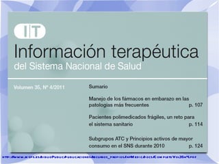 http://www.msps.es/biblioPublic/publicaciones/recursos_propios/infMedic/docs/CompletoVol35n4.pdf 
