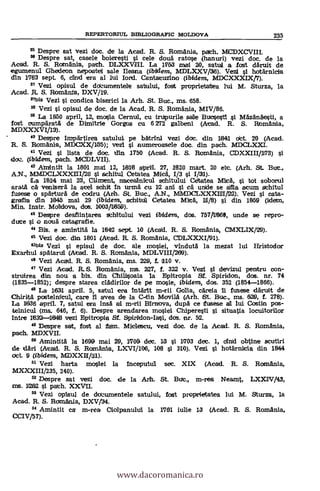 33 Despre sat vezi doc, de la Acad. R. S. Romania, path. MCDXCVIII.
343 Despre sat, casele boieresti si cele doua ratose (hanuri) vezi doc, de la
Acad. R. S. Romania, path. DLXXVIII. La 1753 mai 20, satui a lost daruit de
egumenul Ghedeon nepoatei sale Beans (ibídem, MDLXXV/36). Vezi I hotärnicia
din 1783 sept. 6, clod era al lui lord. Cantacuzino (ibidem, MDCXXXDC/7).
37 Vezi opisul de dtkumentele satului, lost praprietatea liii M. Sturza, la
Acad. R. S. Romania, DXV/19.
°This Vezi i condica biserici la Arh. St. Buc., ms. 658.
Vezi i opisul de doc, de la Acad. R. S. Romania, MIV/86.
a° La 1850 april, 12, mosia Cernul, cu trupurile sale Butsesti i MAzanAesti, a
fost cumpAratA de Dimitrie Gorgos cu 6 272 galbeni (Atad. R. S. Romania,
MDXXXVI/13).
4° Despre impärtirea satului pe bätrini vezi doc. din 1841 ott. 20 (Acad.
R. S. Romania, MDCXX/135); vezi si numeroasele doc. din pach. MDCLXXI.
41 Vezi si lista de doc. din 1750 (Acad. R. S. Rcnnania, CDXXIII/173)
(ibídem, path. MCDLVII).
42 AMintit la 1801 mai 12, 1818 april. 27, 1820 mart. 20 etc. (Arh. St. But.,
A.N., MMDCLXXXI1I/20 i schitul Cetatea MicA, 1/3 si 1/31).
La 1814 mai 23, Climent, nacealnitul schitului Cetatea Mità, si tot soborul
aratà cA veniEserä la arel schit In urmä cu 12 ani i cä unde se afilla acum schitul
fusese o sparttut de codru (Arh. St. Buc., A.N., MMDCLXXXI11/22). Vezi i cata-
gralia din 1345 mal 29 (ibidem, schitul Cetatea Mica, 11/8) si din 1859 (idam,
Min. Instr. Moldova, dos. 1003/1859).
43 Despre desfiintarea hitului vezi ibidem, dos. 757P365, tmde se repro-
duce si o nota catagrafie.
44 Bit. e amintitä la 1842 sept. 10 (Acad. R. S. Romanlay CMXLIX/29).
43 Vezi doc. din 1801 (Atad. R. S. Romania, CDLXXXI/91).
45bis Vezi i episul de doc, ale mosiei, vindutà la mezat lui Hristodor
Exarhul spatarul (Atad. R. S. Romania, MDLVIII/269).
43 Vezi Acad. R. S. Romania, ms. 229, f. 310 v.
47 Vezi Acad. R. S. Romania, me. 227, f. 322 v. Vezi $i devizul pentru con-
struirea din nou a bis. din Chilisoaia la Epitropia Si. Spiridon, dos. nr. 74
(1835-1852); despre starea clAdirilor de pe mosie, ibidem, dos. 352 (1854-1866).
" La 1631 april. 5, satul era intarit m-rii Golia, cäreia 11 fuese daruit de
Chiritä postelnitul, care 11 arvea de la C-rtin. Movila (Arh. St. Bur., ms. 629, f. 278).
La 1636 arpril. 7, satul era insa al m-rii Birnova, dupà ce fusese all iui Costin pos-
telnicul (ms. 646, f. 6). Despre arendarea mosiei Chiperesti i situatia locuitorilor
intre 1832-1: vezi Bpitropia SI. Spin:Mon-Iasi, dos. nr. 52.
42 Despre sat, fost al fan. Mirlescu, vezi doc, de la Acad. R. S. Romania,
path. MDXVII.
33 Amintita la 1699 mai 29, 1r700 dec. 13 si 1703 dec. 1, cant' obtine scutiri
de dari (Atad. R. S. Romania, LXVI/106, 108 si 110). Vezi si hotärnitia din 1844
Oct. 9 (ibidem, MDXX11/111).
31 Vezi harta mosiei la inceputul sec. XIX (Acad. R. S. Romania,
MXXXIII/235, 240).
32 Despre sat vezi doc, de la Arth. St. But., m-rea Neamt, LXX
me. 1262 si path. XXVII.
" Vezi apisul de dotumentele satului, fost proprietatea lui M. Sturza, la
Acad. R. S. Romania, DXV/34.
34 Amintit ca m-rea Cialpanului la 1761 iulie 13 (Acad. R. S. Romania,
CCIV/57).
REPERTORIUL BIBLIOGRAFIC MOLDOVA 235
www.dacoromanica.ro
 