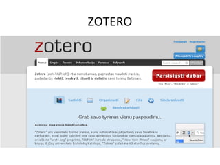ZOTERO
 