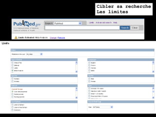 Cibler sa recherche
Les limites
 
