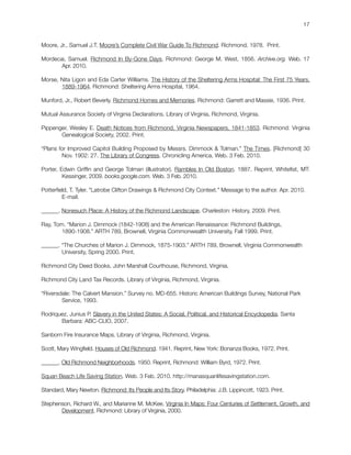17


Moore, Jr., Samuel J.T. Moore’s Complete Civil War Guide To Richmond. Richmond, 1978. Print.

Mordecai, Samuel. Richm...