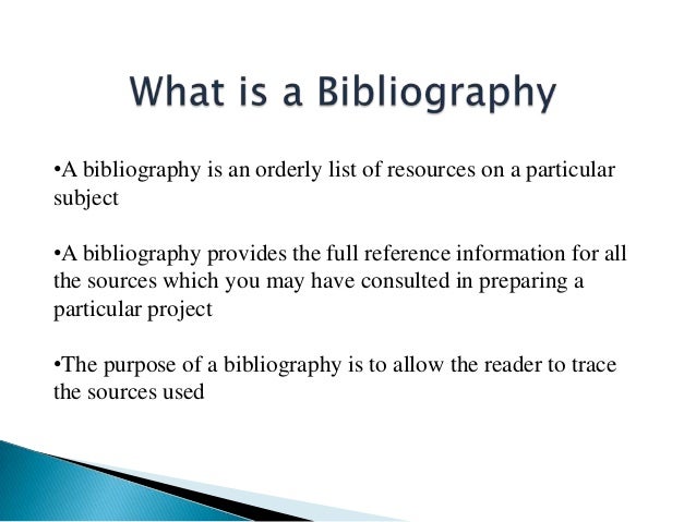 bibliography means to