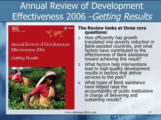 Evaluation Working Papers New Trends in Development Evaluation This working paper was conceived to stimulate debate on new trends in the evaluation function within the Post-Paris new Aid architecture and the UN Reform, and to explore the status of the evaluation function in CIS countries.  Though this paper is not a technical manual or handbook, the authors made every effort to offer practical proposals on how to implement a democratic approach to evaluation. www.dadangsolihin.com 