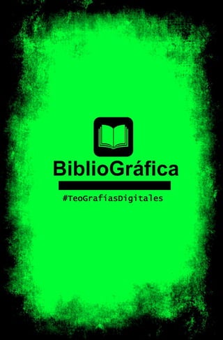 BIBLIOGRÁFICA   teografías digitales