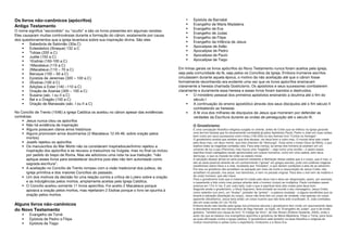 Os livros não-canônicos (apócrifos)
Antigo Testamento
O nome significa "escondido" ou "oculto" e são os livros presentes em algumas versões.
Eles causaram muitas controvérsias durante a formação do cânon, exatamente por causa
dos questionamentos que a igreja levantava sobre sua inspiração divina. São eles
 Sabedoria de Salomão (30a.C)
 Eclesiástico (Siraque) 132 a.C
 Tobias (200 a.C)
 Judite (150 a.C)
 1Esdras (150-100 a.C)
 1Macabeus (110 a.C)
 2Macabeus (110 – 70 a.C)
 Baruque (150 – 50 a.C)
 Epístola de Jeremias (300 – 100 a.C)
 2Esdras (100 d.C)
 Adições a Ester (140 –110 a.C)
 Oração de Azarias (300 – 100 a.C)
 Susana (séc. I ou II a.C)
 Bel e o Dragão (100 a.C)
 Oração de Manassés (séc. I ou II a.C)
No Concílio de Trento (1546) a Igreja Católica os aceitou no cânon apesar das evidências
contrárias:
 Jesus nunca citou os apócrifos
 Não há evidência de inspiração
 Alguns possuem claros erros históricos
 Alguns promovem erros doutrinarios (2 Macabeus 12.45-46, sobre oração pelos
mortos)
 Josefo rejeitou os apócrifos
 Os manuscritos do Mar Morto não os consideram inspiradosJerônimo rejeitou a
inspiração dos apócrifos e se recusou a traduzinos na Vulgata, mas no final os incluiu
por pedido do bispo de Roma. Mas ele adicionou uma nota na sua tradução: "não
aplique esses livros para estabelecer doutrina pois eles não tem autoridade como
sagrada escritura".
 A aceitação no Concílio de Trento rompeu com a visão tradicional dos judeus, da
igreja primitiva e dos maiores Concílios do passado.
 Um dos motivos da decisão foi uma reação contra a crítica de Lutero sobre a oração
e as indulgências pelos mortos, amplamente aceitas pela Igreja Católica.
 O Concílio aceitou somente 11 livros apócrifos. Foi aceito 2 Macabeus porque
apoiava a oração pelos mortos, mas rejeitaram 2 Esdras porque o livro se opunha à
oração pelos mortos.
Alguns livros não-canônicos
do Novo Testamento
 Evangelho de Tomé
 Epístola de Pedro a Filipe
 Epístola de Tiago 
 Epístola de Barnabé
 Evangelho de Maria Madalena
 Evangelho de Eva
 Evangelho de Judas
 Evangelho de Filipe
 Evangelho da Infância de Jesus
 Apocalipse de Adão
 Apocalipse de Pedro
 Apocalipse de Paulo
 Apocalipse de Tiago
Em linhas gerais os livros apócrifos do Novo Testamento nunca foram aceitos pela igreja,
seja pela comunidade da fé, seja pelos os Concílios da Igreja. Embora inúmeros escritos
circulassem durante aquela época, o motivo da não aceitação até que o cânon fosse
formalmente reconhecido era evidente uma vez que os livros apócrifos ensinavam
claramente a heresia chamada Gosticismo. Os apóstolos e seus sucessores combaterem
claramente e duramente essa heresia e esses livros foram banidos e destruídos.
 O ministério pessoal dos primeiros apóstolos ensinando a doutrina até o fim do
século I
 A continuação do ensino apostólico através dos seus discípulos até o fim século II
combatendo as heresias
 A fé viva dos milhares de discípulos de Jesus que morreram por defender as
verdades da Escritura durante as ondas de perseguição até o século III.
O Gnosticismo
É uma concepção filosófico-religiosa surgida no oriente, antes de Cristo que se infiltrou na Igreja gerando
uma terrível heresia que foi severamente combatida já pelos Apóstolos Paulo, Pedro e João em suas cartas,
bem como por seus sucessores como Irineu (130-200) no seu famoso livro "Contra os Hereges".
O gnosticismo ensina que existem que dois deuses, um deus bom e outro mau. O mundo teria sido criado
pelo deus mau, um deus menor, que eles chamam de "demiurgo". Esse seria o nosso Deus da Bíblia, o que
explica todas as tragédias contadas nela. Para esta crença, as almas dos homens já existiam em um
universo de luz e paz (Pleroma); mas houve uma "tragédia" – algo como uma revolta – e assim esses
espíritos foram castigados sendo aprisionados em corpos humanos, como em uma cadeia, pelo deus
demiurgo, e que os impede de voltar ao estado inicial.
A salvação dessas almas só seria possível mediante a libertação dessa cadeia que é o corpo, que é mau, e
isto só seria possível através de um conhecimento ("gnose" em grego) secreto, junto com práticas mágicas
(esotéricas) sobre Deus e a vida, revelados aos "iniciados", e que dariam condições a eles de se salvarem.
Por isso os gnósticos não acreditam na salvação por meio da morte e ressurreição de Jesus Cristo; não
acreditam no pecado, nos anjos, nos demônios, e nem no pecado original. Para eles o mal vem da matéria e
do corpo humano, que são maus.
Para o gnosticismo tudo que é material foi criado pelo deus mal e deve ser desprezado; assim, por exemplo,
o casamento e tido como mau porque através dele o homem (corpo) se multiplica. Paulo combateu esses
ensinos em 1Tm 4,1ss. E por outro lado, tudo o que é espiritual teria sido criado pelo deus bom.
Segundo ainda o gnosticismo, o Deus Supremo, teria enviado ao mundo o seu mensageiro, Jesus Cristo,
como redentor (um eon), um “Avatar”, portador da “gnósis” - a palavra revelada - a alguns escolhidos que os
levaria à salvação (libertação do corpo). Jesus não teria tido um corpo de verdade, mas apenas um corpo
aparente (docetismo). Jesus teria então um corpo ilusório que não teria sido crucificado. S. João combateu
isto em suas cartas (cf.1Jo 18.23).
Embora tendo sido banido pela igreja nos primeiros séculos o gnosticismo tem vivido um reavivamento dado
à descoberta recente nos manuscritos de Nag Hamadi, no Egito, do "Evangelho de Judas", que é de fundo
gnóstico. Também por causa do livro "O Código da Vinci", de Dan Brown (Editora Sextante, 2004), onde o
autor diz que se baseou nos evangelhos apócrifos e gnósticos de Maria Madalena, Filipe e Tomé, para fazer
as suas afirmação contra a Igreja católica. O gnosticismo está também na base filosófica e religiosa de
muitos movimentos e seitas como o espiritismo, hinduísmo e a Nova Era.
 