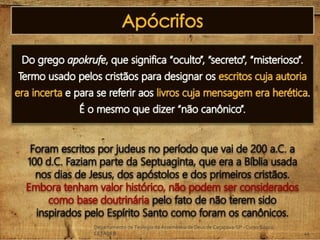 Departamento de Teologia da Assembléia de Deus de Caçapava-SP - Curso Básico
CETADEB 44
 
