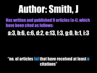 Issues 
• Author identification 
• eg Professor Gordon Love 
A name is not unique... 
- Prof. Gordon Love, University of California Riverside (Earth Science) 
- Dr Gordon L Love, Sacramento (Medicine and Health) 
- Prof. Gordon Love, Durham University (Physics) 
 