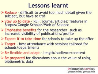 Questions and comments from researchers