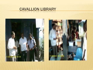 CAVALLION LIBRARY

             
 