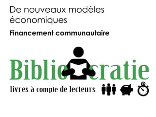 De nouveaux modèles
économiques
Abonnement
 