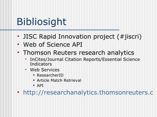Bibliosight Project - JournalTOCs Workshop Slide 2
