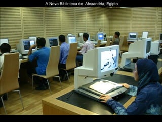 A Nova Biblioteca de  Alexandria, Egipto 