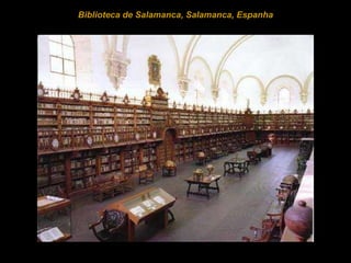  Biblioteca de Salamanca, Salamanca, Espanha 