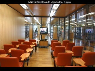 A Nova Biblioteca de  Alexandria, Egipto 