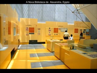 A Nova Biblioteca de  Alexandria, Egipto 