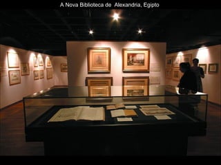 A Nova Biblioteca de  Alexandria, Egipto 