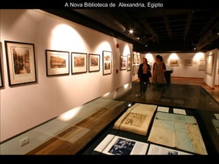 A Nova Biblioteca de  Alexandria, Egipto 