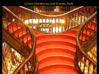 Livraria  Chardron ou Lello & Irmão, Porto  