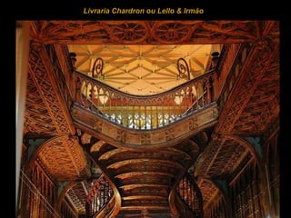 Livraria  Chardron ou Lello & Irmão  
