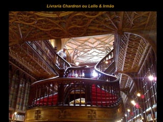 Livraria  Chardron ou Lello & Irmão  