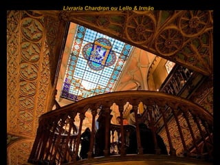 Livraria  Chardron ou Lello & Irmão  