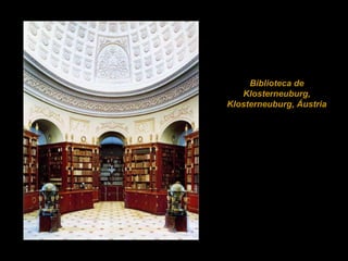   Biblioteca de Klosterneuburg, Klosterneuburg, Áustria 