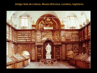 Antiga Sala de Leitura, Museu Britânico, Londres, Inglaterra 
