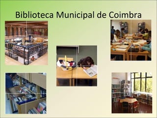 Biblioteca Municipal de Coimbra 