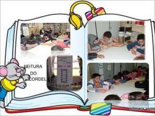 LEITURA   DO    CORDEL 